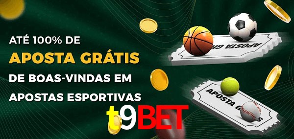t9bet Ate 100% de Aposta Gratis