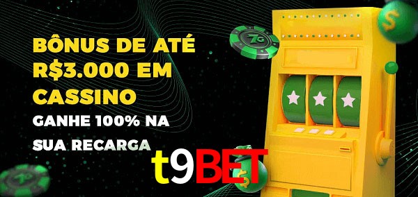 t9bet melhor bônus de depósito